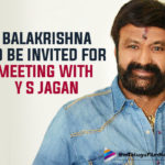 Balakrishna To Be Invited For Meeting With Andhra Pradesh CM YS Jagan