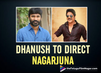 Akkineni Nagarjuna To Play A Pivotal Role In Movie Directed By Dhanush