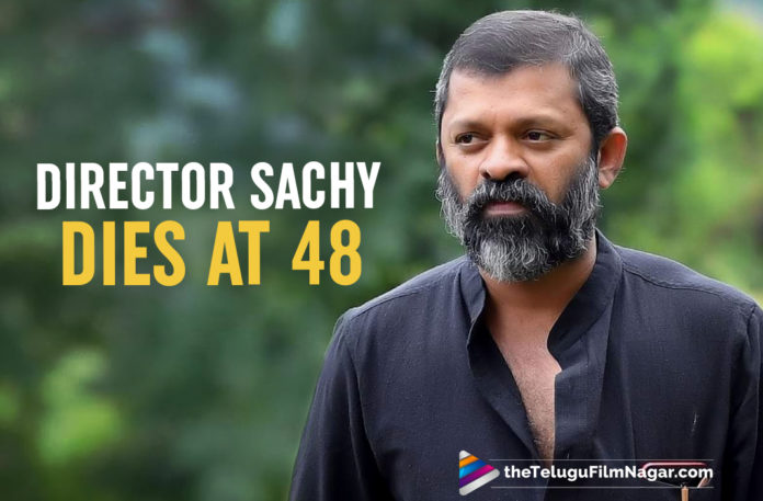 Ayyappanum Koshiyum Director Sachy Passes Away At 48