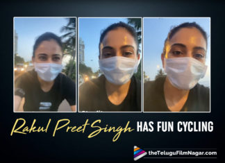 Rakul Preet Singh Excited To Be Cycling On Streets Amidst Unlock 1.0