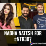 NTR30: Nabha Natesh In Race For This Jr NTR-Trivikram Srinivas Starrer