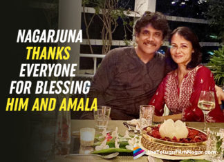 Nagarjuna Thanks Everyone For Blessing Him As He Celebrates Anniversary With Amala Akkineni