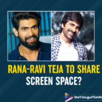 Rana-Ravi Teja Much Awaited Remake To Kickstart This Month?