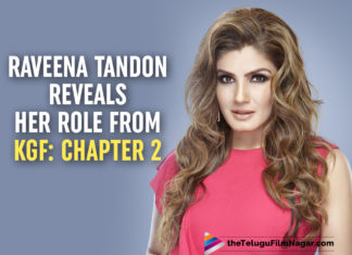KGF: Chapter 2: Raveena Tandon Opens Up About Her Character