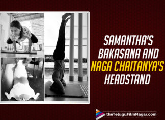 Samantha Slays The Bakasana And Naga Chaitanya Nails A Headstand