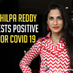 Fashion Designer Shilpa Reddy And Her Husband Tested COVID 19 Positive