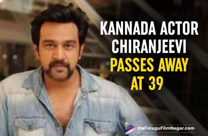 Kannada Actor Chiranjeevi Passes Away At 39 Leaving Film Fraternity In Shock