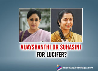 Vijayshanthi Or Suhasini On Board For Sister Role In Lucifer?