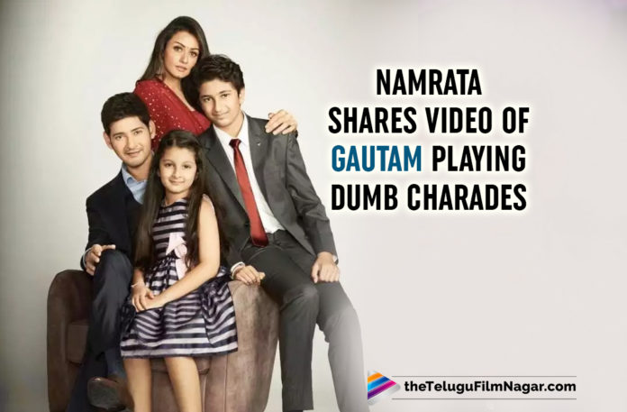 Namrata shares Video Of Gautam Playing Dumb Charades And It Is All Of Us While Playing