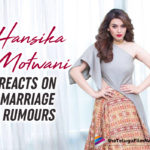 Hansika Motwani Laughs Off At Her Wedding Rumors And Gives A Hilarious Reply