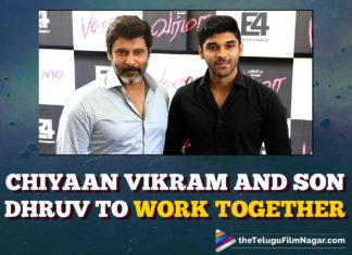 Chiyaan 60: Chiyaan Vikram And Son Dhruv To Act Together In Karthik Subbaraj’s film