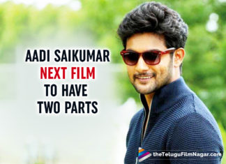 Aadi Saikumar’s Next Untitled Film To Have Two Parts