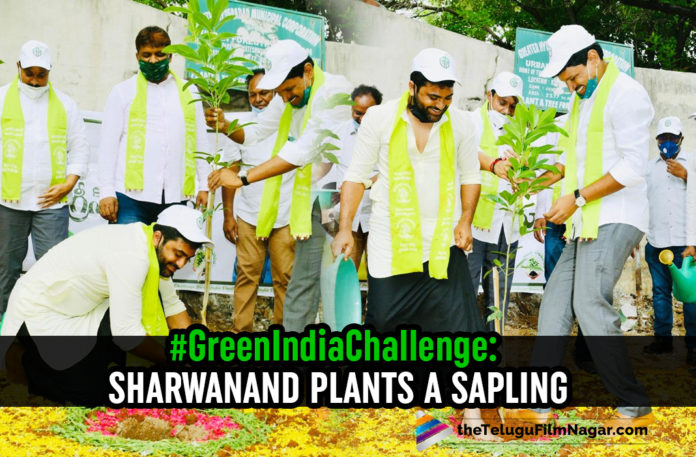 #GreenIndiaChallenge: Sharwanand Takes Up The Challenge And Plants Sapling