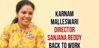 Sanjana Reddy Is Back Working On The Script For Karnam Malleswari