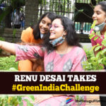 Renu Desai And Daughter Aadya Take Up Green India Challenge