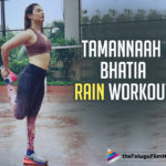 Tamannaah Bhatia Working Out In The Rain Is Giving Us Angelic Feels