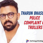 Tharun Bhascker Files Police Complaint Against Online Trollers