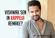 Vishwak Sen In Telugu Remake Of Kappela?