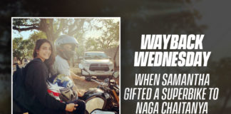 Wayback Wednesday: Samantha Akkineni’s Wedding Gift Of THIS Superbike To Naga Chaitanya