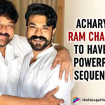 Acharya - Ram Charan To Have A Powerful Sequence In This Chiranjeevi Starrer