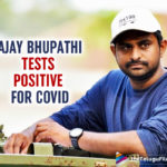 Director Ajay Bhupathi Tests Positive For COVID-19