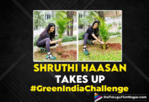 Shruthi Haasan Takes up #GreenIndiaChallenge And Nominates Hrithik Roshan