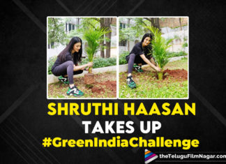 Shruthi Haasan Takes up #GreenIndiaChallenge And Nominates Hrithik Roshan