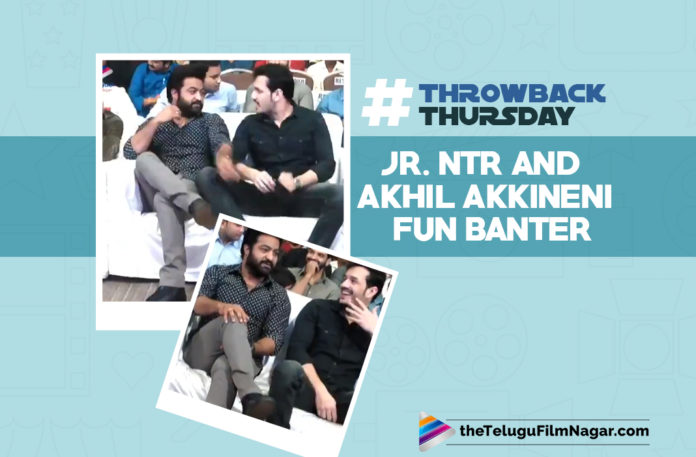 #ThrowbackThursday: When Jr. NTR And Akhil Akkineni Engaged In A Fun Banter