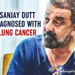 Adheera Sanjay Dutt Diagnosed With Lung Cancer