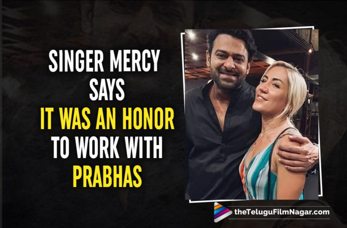 Singer Mercy Calls Prabhas A Phenomenon And Says It Was An Honor To Work With Him