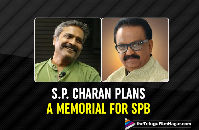 Memorial For S P Balasubramaniam By S P Charan Is Being Planned