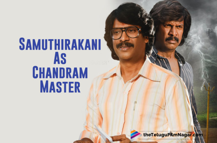 Samuthirakani Looks Intriguing As Chandram Master In A New Poster For Aakashavaani
