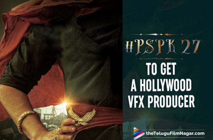 #PSPK27: This Pawan Kalyan-Krish Project Gets A Hollywood VFX Producer