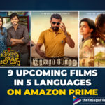 With 9 Films In 5 Languages, Amazon Prime Is Ramping Up The Competition