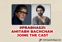 #Prabhas21: Amitabh Bachchan Joins The Cast Of Prabhas-Deepika Padukone Starrer