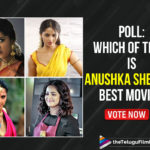 POLL: Which Of These Is Anushka Shetty’s Best Movie? Vote Now