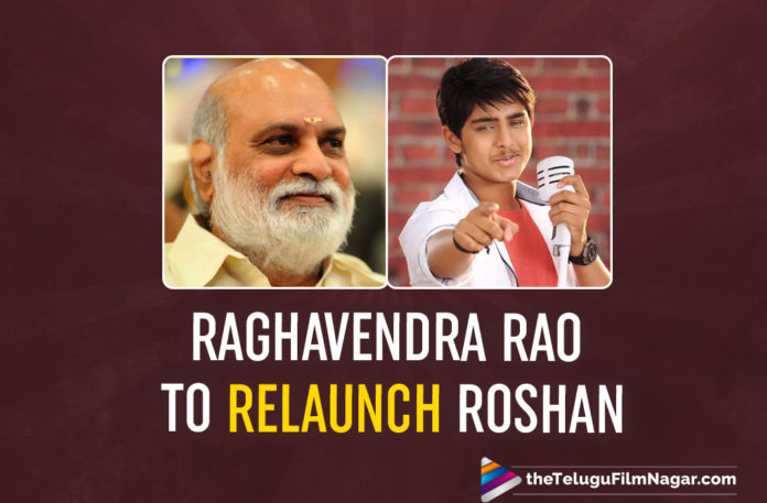 Raghavendra Rao To Relaunch Pelli Sandadi With Srikanth’s Son Roshan