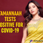 Tamannaah Bhatia Tests Positive For COVID-19