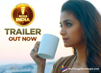 Miss India: Netflix Trailer For Keerthy Suresh Starrer Is Released