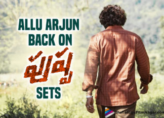 Stylish Star Allu Arjun Is Back In Action On The Sets Of Pushpa