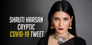 Shruti Haasan Shares A Cryptic Tweet About Her Health Amidst COVID-19