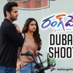 Nithiin starrer Rang De Shoot Progressing For A New Schedule In Dubai