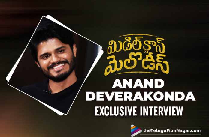 Anand Deverakonda EXCLUSIVE Interview: Took Cooking Workshops To Master Bombay Chutney In Middle Class Melodies