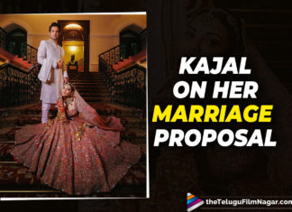 Kajal Aggarwal REVEALS How Gautam Kitchlu Proposed Marriage