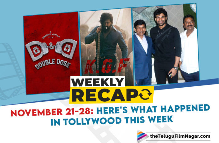 Weekly Recap November 21-28: Here’s What Happened In Tollywood This Week