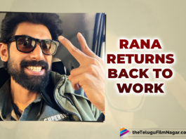 Rana Daggubati Cannot Contain His Excitement As He Returns To Work