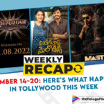 Weekly Recap November 14-20: Here’s What Happened In Tollywood This Week