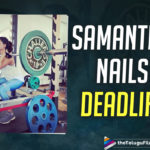 Samantha Akkineni Nails The Barbell Squat In This Latest Workout Pictures