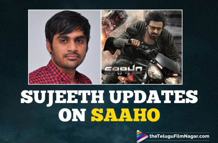 Director Sujeeth Assures To Release The Deleted Scenes Of Prabhas' Saaho Very Soon