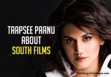Taapsee Pannu: I Ensure To Do At Least One South Film Every Year